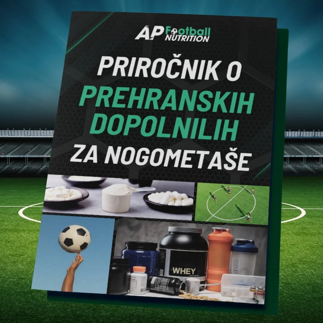 AP Football Nutrition - Brezplačni priročnik o prehranskih dopolnilih za nogometaše